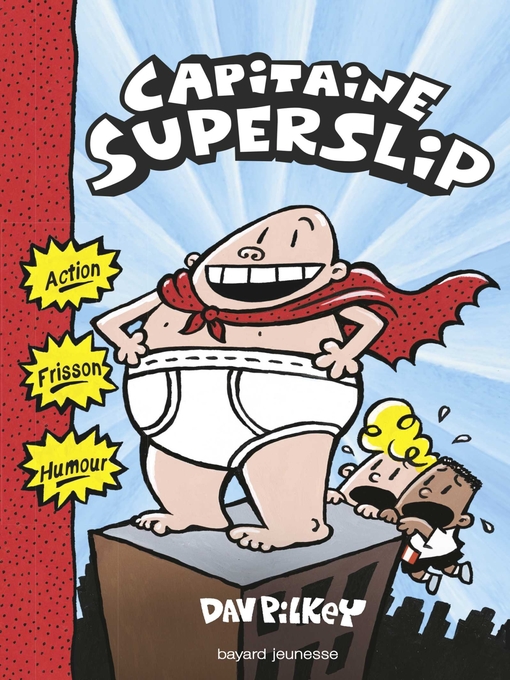 Title details for Capitaine Superslip by Dav Pilkey - Available